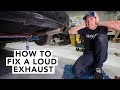 How To Fix A Loud 3-Inch Exhaust
