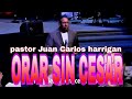 Pastor Juan Carlos harrigan [orando 5 minutos nunca conocerás a Dios