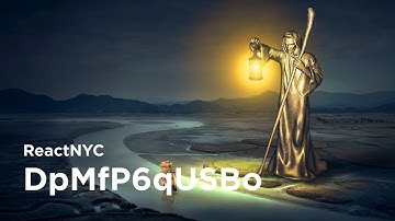 ReactNYC: DpMfP6qUSBo LIVE