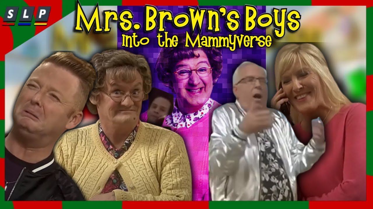 [YTP] Mrs Brown’s Boys | Into the Mammyverse