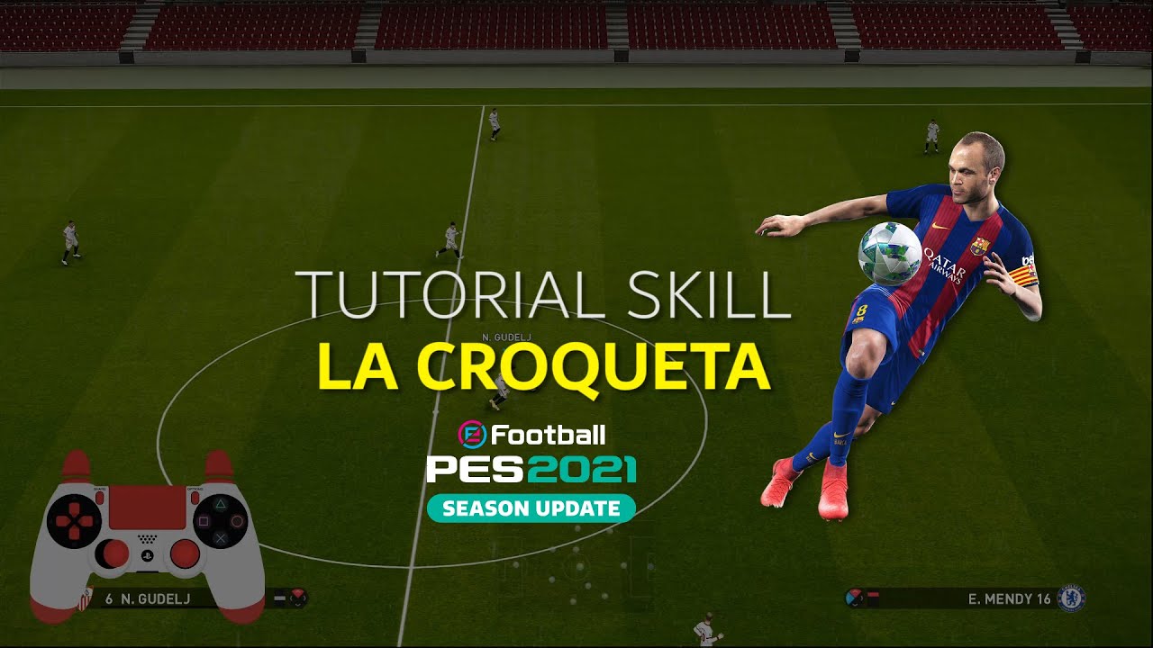TUTORIAL SKILL LA CROQUETA PES 2021 (INIESTA SIGNATURE MOVE) YouTube
