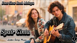 Download Lagu Syair Cinta – Lagu Duet Slow Rock Malaysia dari Listen Song Music MP3