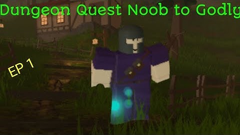 Dungeon Quest | Noob to Pro EP 1 | Journey Begins | Roblox