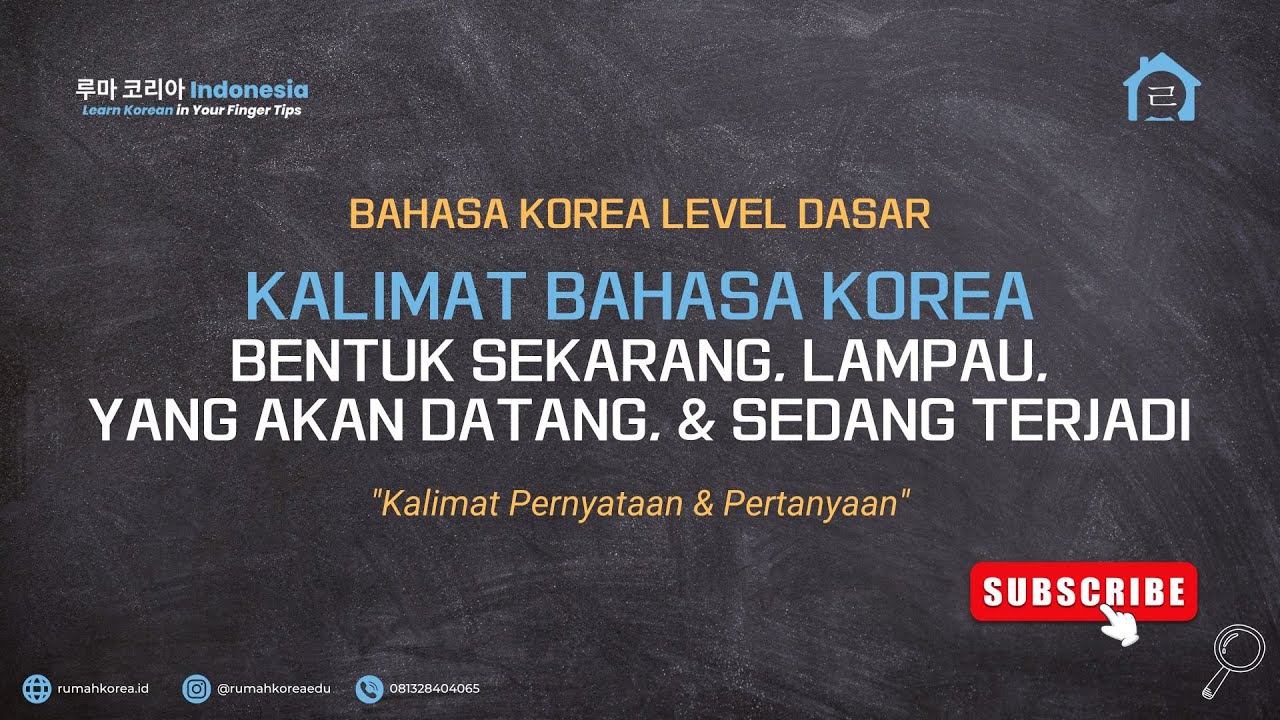 |13| Bahasa Korea Level Dasar: Kalimat Bentuk Sekarang, Lampau, Yang Akan Datang, & Sedang Terjadi