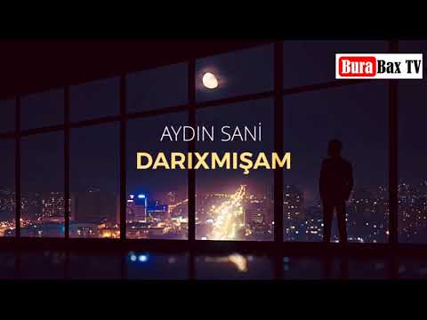 Aydin Sani - Darixmisam