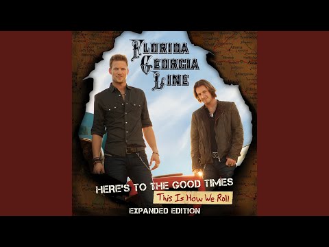 Florida Georgia Line - This Is How We Roll (Acoustic) (feat. Luke Bryan)