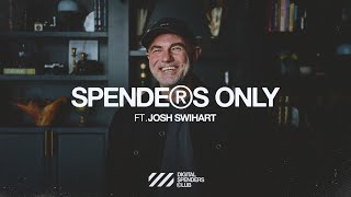 Spenders Only: Josh Swihart