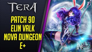TERA - NOVIDADES DO PATCH 90, ELIN VALQUÍRIA, NOVA DUNGEON E +