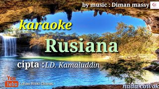 karaoke, Rusiana cipta : La Ode Kamaluddin