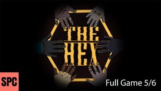 The Hex - Full game 5/6 - Alternate ending