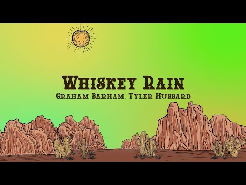 Graham Barham - WHISKEY RAIN (Lyrics) ft. Tyler Hubbard