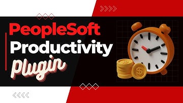 PeopleSoft Productivity Chrome Plugin by Shelby Melban - Tutorial by Sameer Pravin Ranalkar