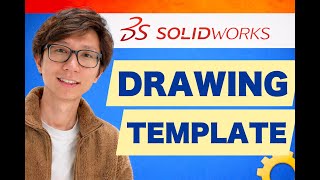 Stop Recreating Drawings: Build a SolidWorks Drawing Template the Right Way