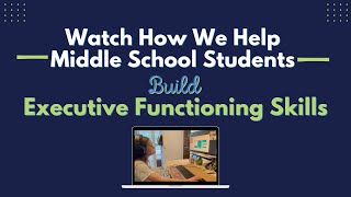 Executive Function Coaching for Middle School at Educational Connections
