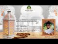 Pengajian Malam Jumat bersama Ustadz Kurnia Pramujiharso, S.Sos