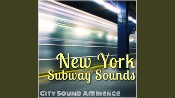 Thumbnail of Bedford Subway Station, Williamsburg Brooklyn City Sounds