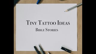 Tiny Tattoo Ideas - Based Bible Stories