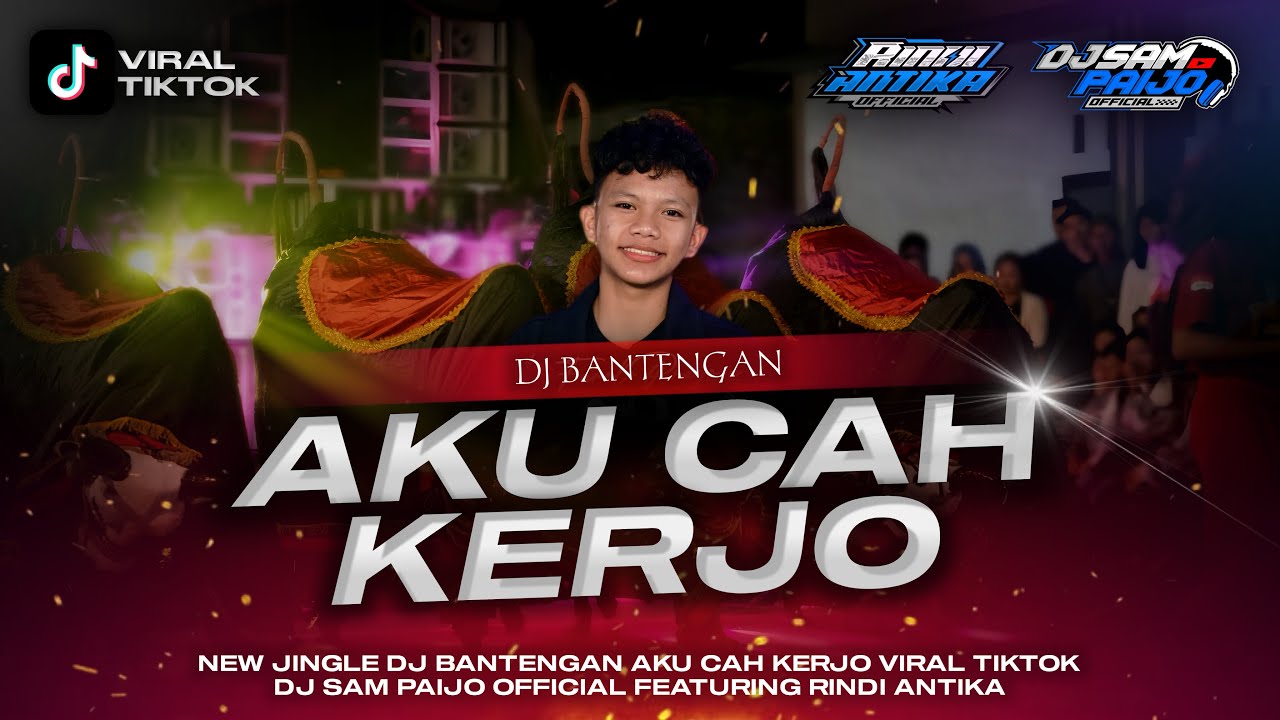 DJ BANTENGAN‼️AKU CAH KERJO STYLE GAYENG VELOCITY SAWERAN FROM DJ SAM PAIJO OFFICIAL FT RINDI ANTIKA