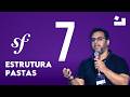 #04 [Symfony 7 Primeiros Passos] - ESTRUTURA PASTAS #symfony #php #coding