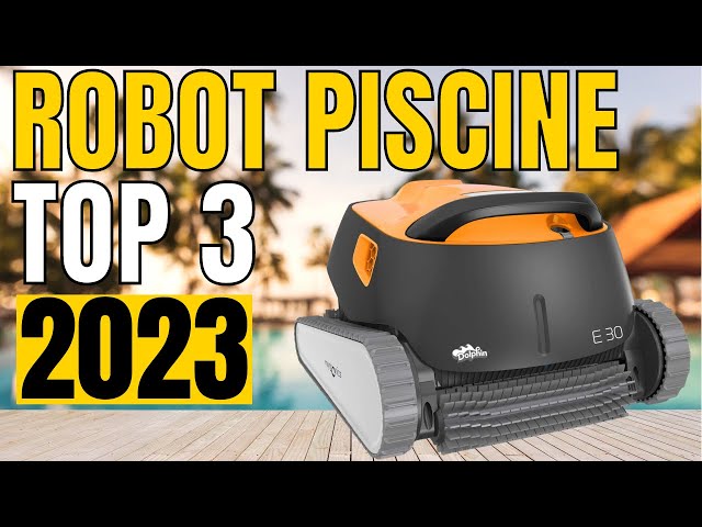 TOP 3 : Meilleur Aspirateur Piscine 2023 