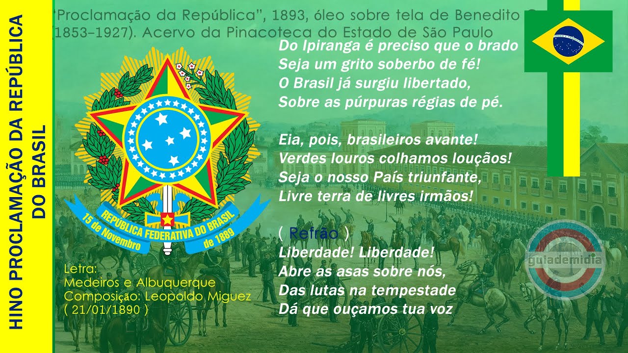 Hino da Proclamação da República do Brasil ( 1890 ) 