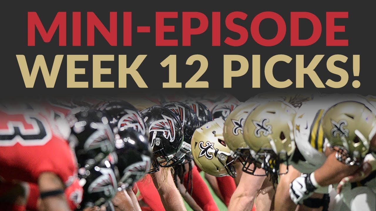 Week 12 NFL Picks Against The Spread On HarrisFootball YouTube