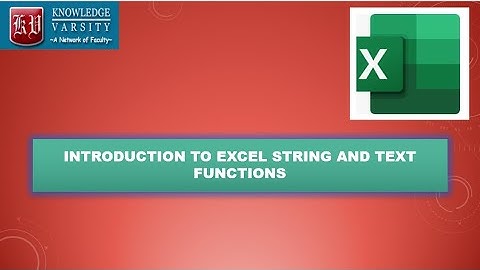 Introduction to Excel String and Text Functions