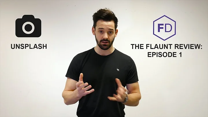 The Flaunt Review: Unsplash [EP 1] | Flaunt Digital