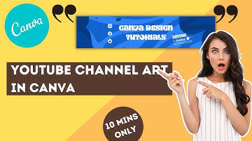 How to Create YouTube Channel Art in Canva | Canva Youtube Banner | YouTube Banner Kaise Banaye