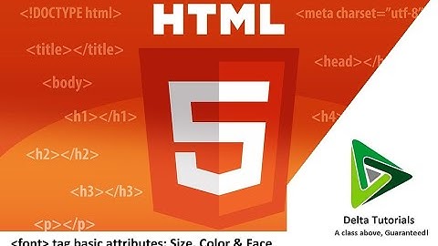 Font tag basic attributes using HTML