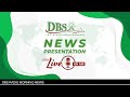 DBS Radio | News Presentation Live