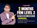  live  2 months frm level 2 preparation strategy  fintelligents frmexam frm