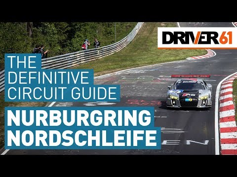 Nürburgring Nordschleife Circuit Guide (by Nurburgring 24h race winner)