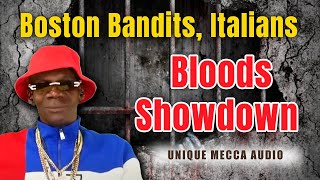Prison Tales: Boston Bandits, Italians, Bloods Showdown