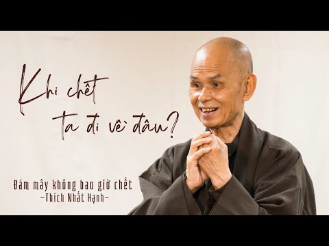 Video Khi Chết Ta Đi Về Đâu? [Đám Mây Không Bao Giờ Chết]... - youtube