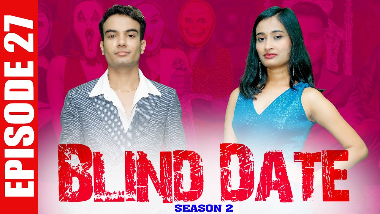 Blind Date S2 Episode 27 YouTube