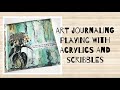 Art journaling - playing with acrylics and scribbles - process video