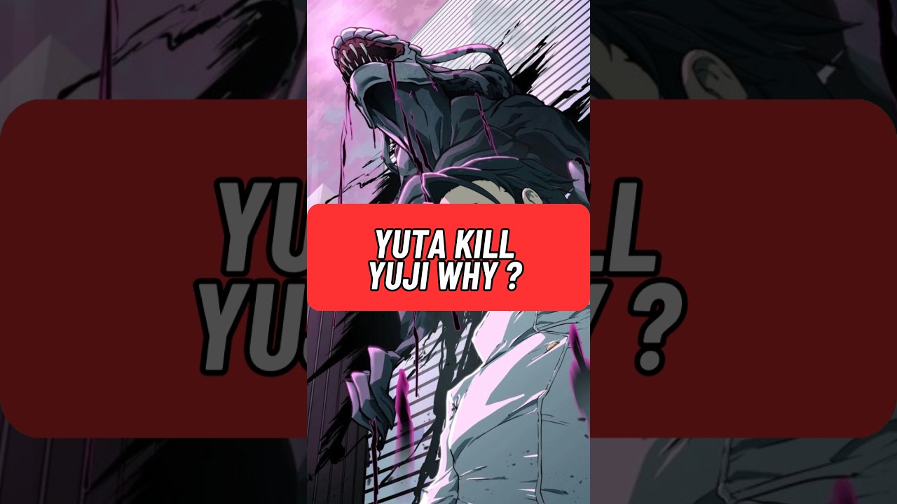 YUTA KILL YUJI WHY ? JJK !! SUMIT D SENPAI. #anime #jjk #manga