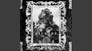 Saudade (feat. JXST)