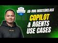 Real‑World Copilot & AI Agent Use Cases That Drive Business Value (AB‑900 Deep Dive)