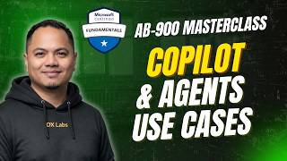 Real‑World Copilot &amp; AI Agent Use Cases That Drive Business Value (AB‑900 Deep Dive)