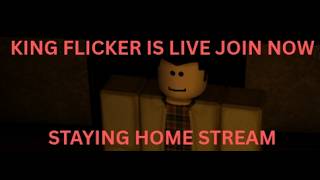 flicker gamtng but im STAYING HOME WEEE (people in my thumbnail are KINGS)