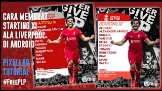 Cara Membuat Starting XI Ala Akun Liverpool | Pixellab Tutorial screenshot 3