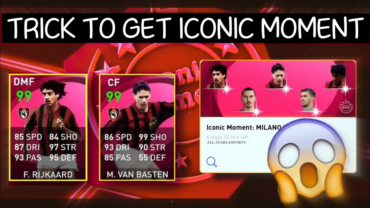 TRICK TO GET AC MILAN ICONIC MOMENT | HOW TO GET AC MILAN ICONIC VAN BASTEN, RIJKAARD, GULLIT
