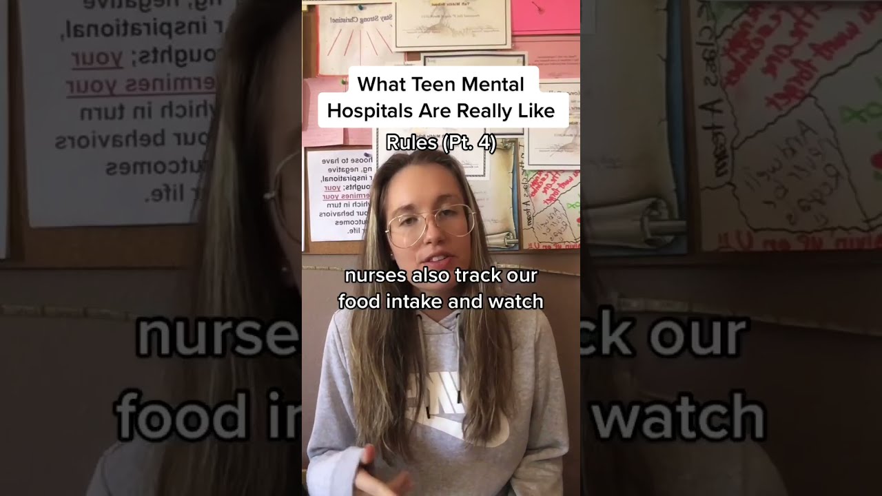My Teen Mental Hospital Experience Part 4 Of Rules 