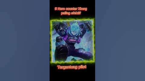 5 Hero counter xborg #mlbb #shorts #mlbbshorts #mobilelegends