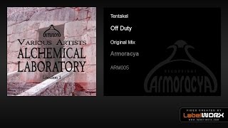 Tentakel - Off Duty (Original Mix)