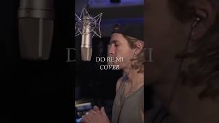 Download Lagu Blackbear - Do Re Mi (Bryce Savage Cover) MP3