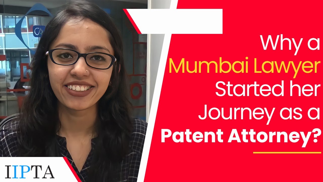 Why a Mumbai Lawyer Started her Journey as a Patent Attorney? YouTube