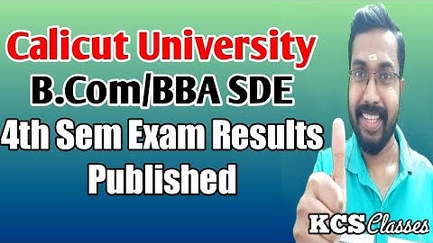 Calicut University Bcom/BBA 4th Sem SDE Exam Results Published